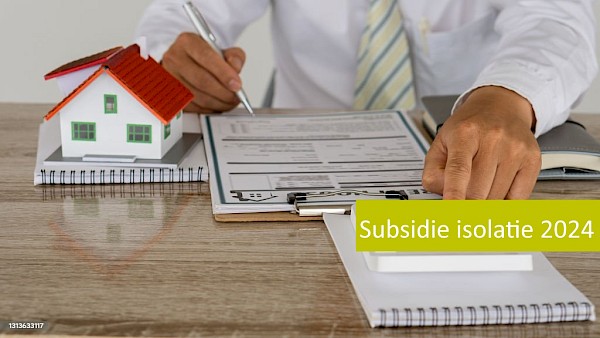 Ontdek de Subsidies voor Woningisolatie 2024
